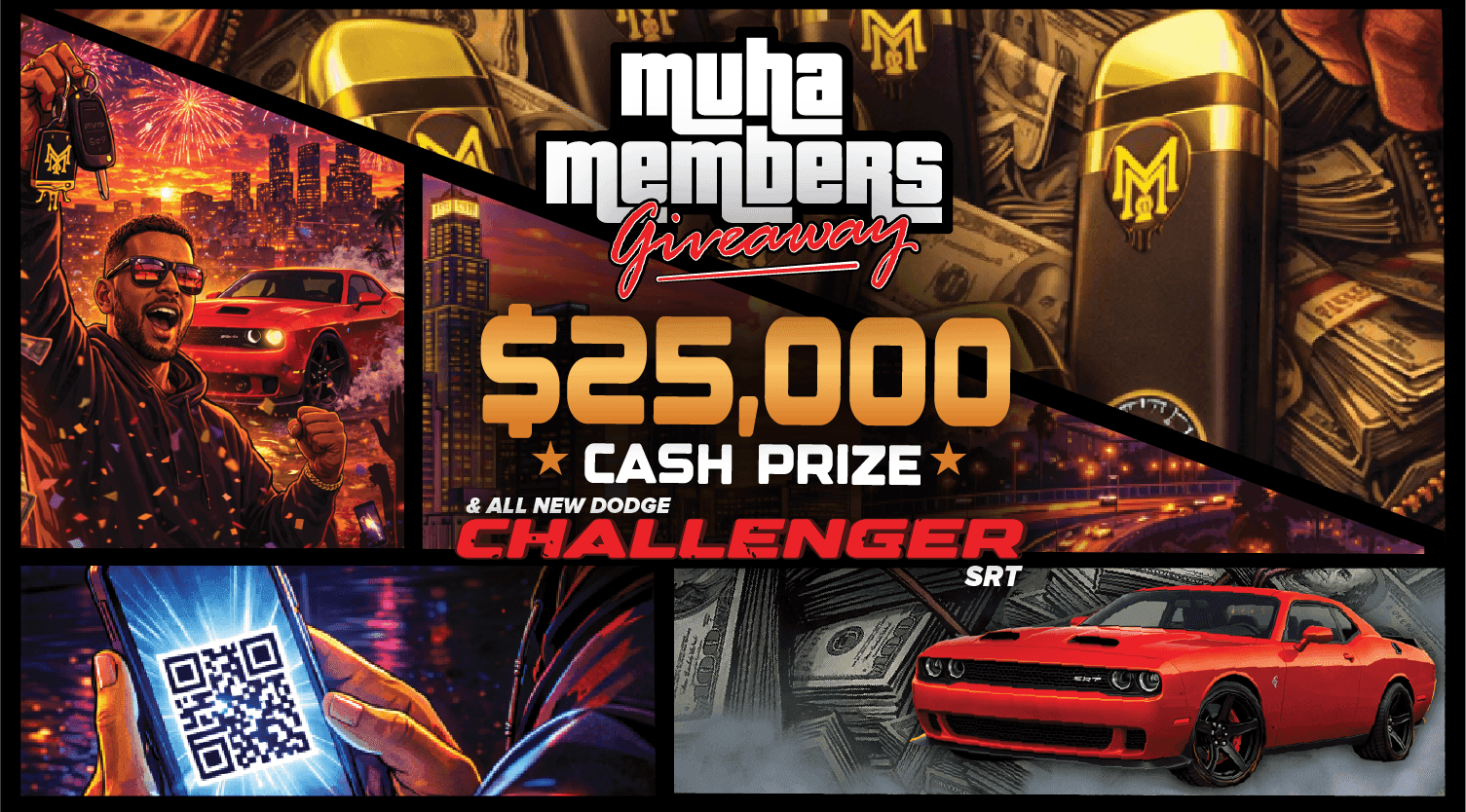 Muha Members Giveaway — $25,000 Cash + 2023 Dodge Challenger